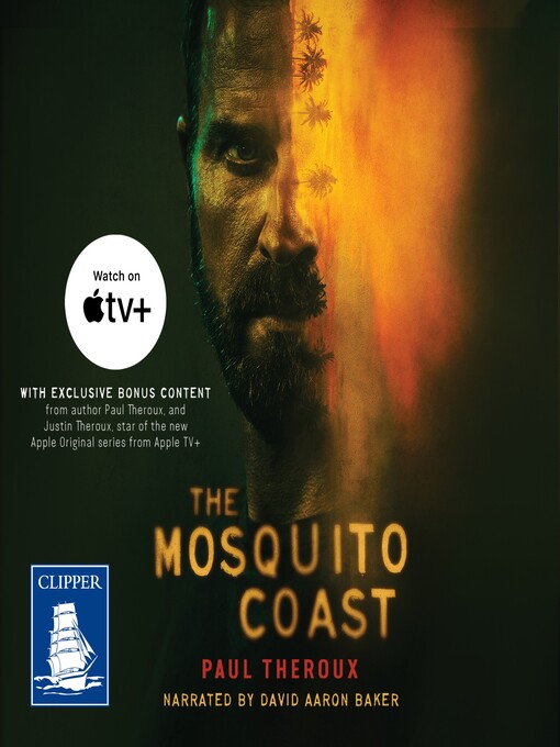 Title details for The Mosquito Coast by Paul Theroux - Available